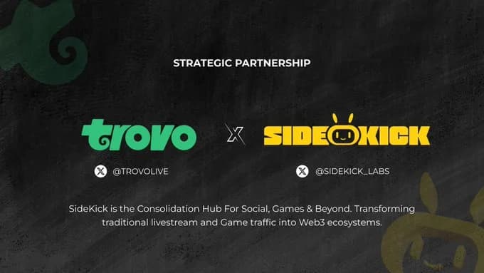 Sidekick Partners with Trovo to Enhance Creator Incubation and Gaming Ecosystems